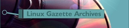 1994-2000 Linux Gazette Archive