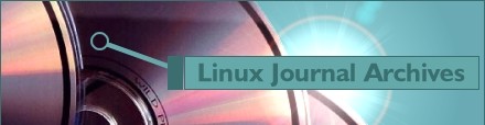 1994-2000 Linux Journal Archive